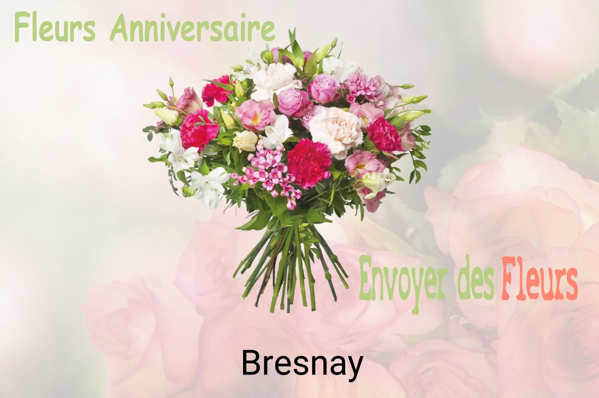 Bouquet de fleurs d’anniversaire livré à Bresnay